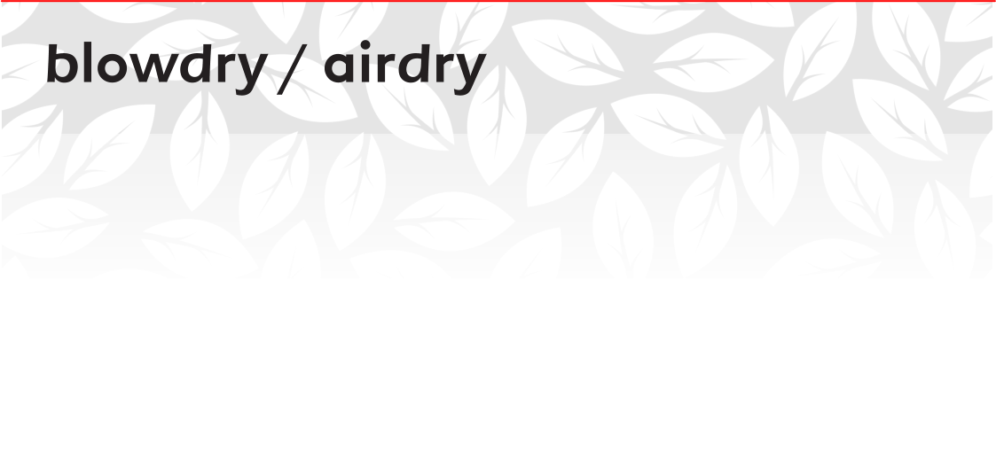blowdry / airdry